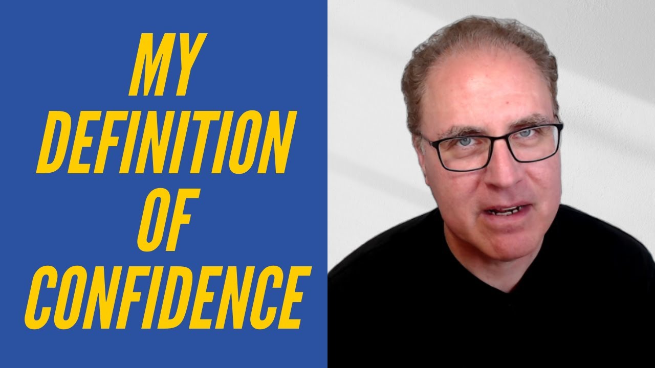 What is confidence?