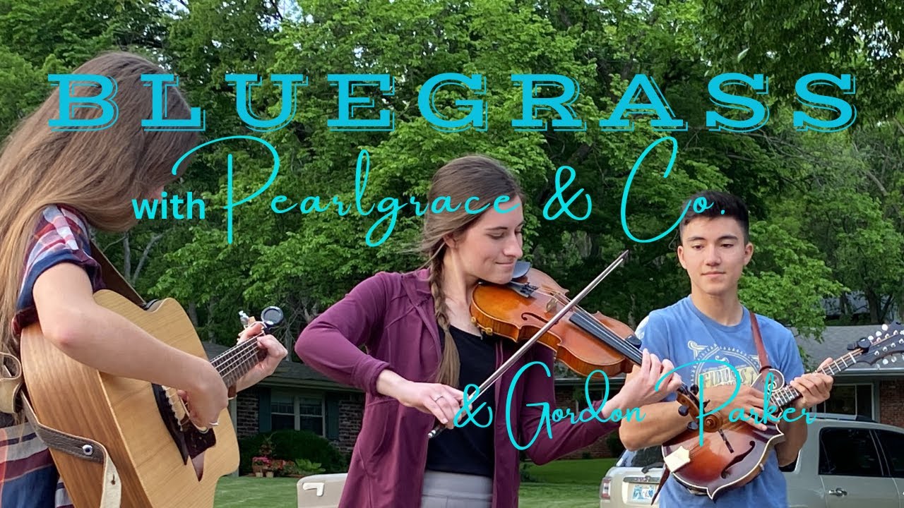 🔥Orange Blossom Special |  Pearlgrace & Co. with Gordon Parker #bluegrass #bluegrassfiddle