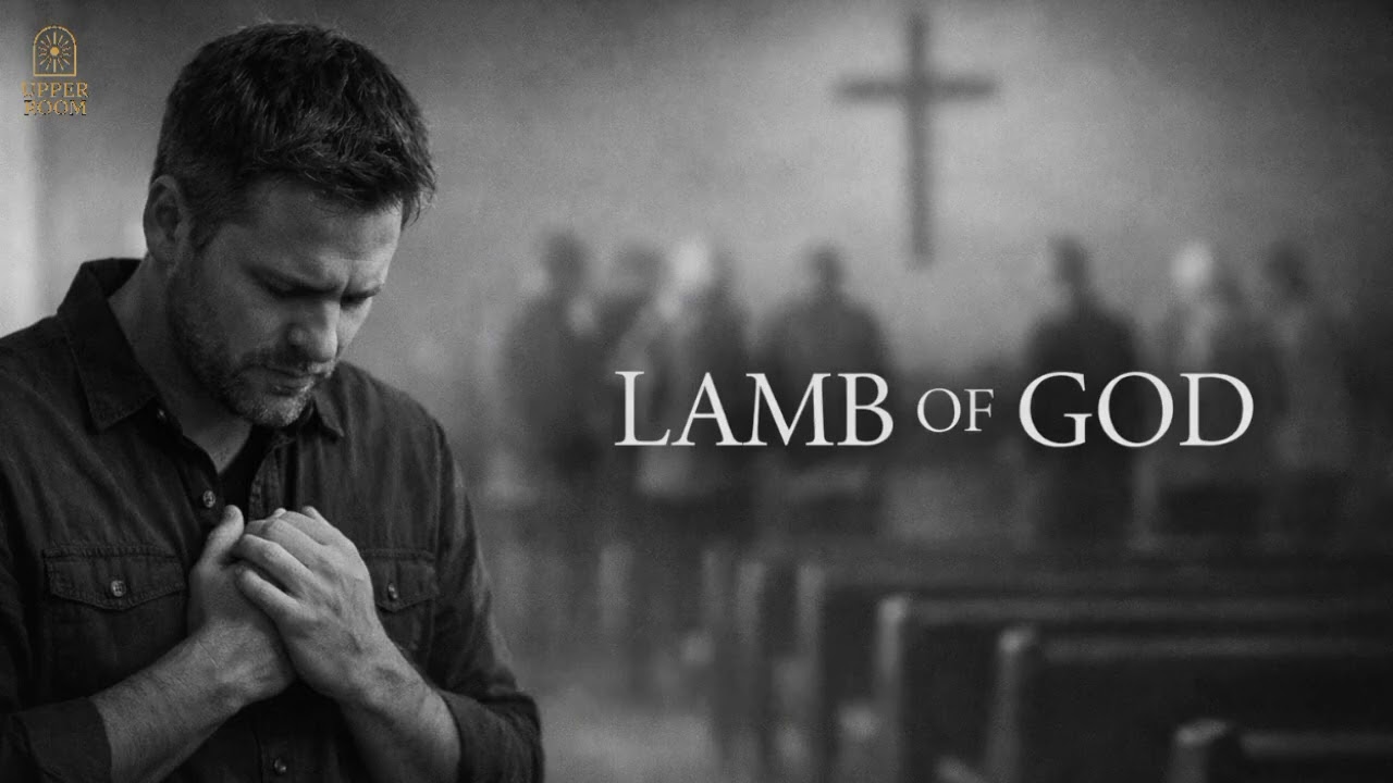 Lamb of God - Deep Soaking Worship