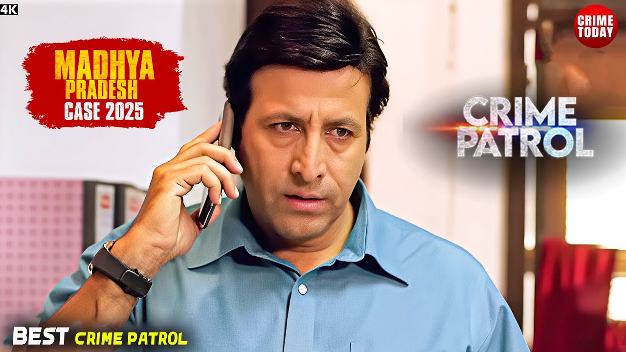 #madhyapradesh Crime | Crime Patrol | Crime Show 2025 | New Episode 2025 | Real Crime |Nayi Kahaniya