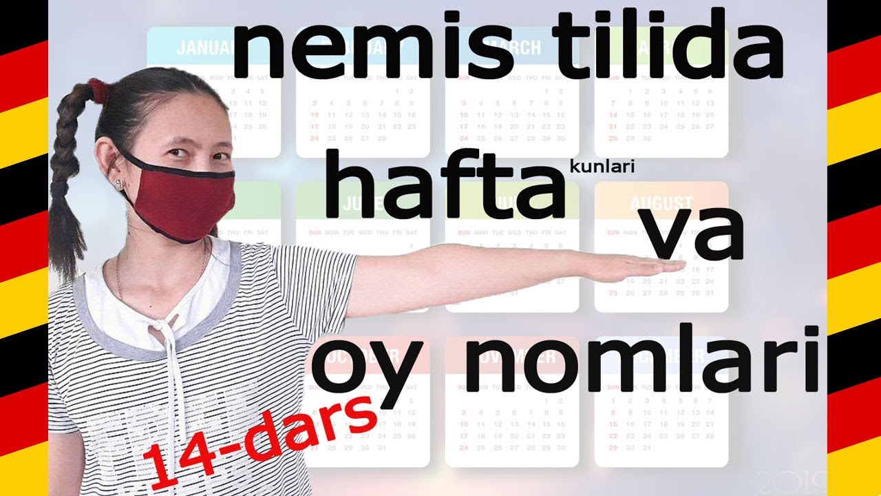 14-dars. Nemis tilida hafta kunlari va oy nomlari. TEZ OSON VA MUSTAQIL O'RGANING @dilnaaz_steinbock