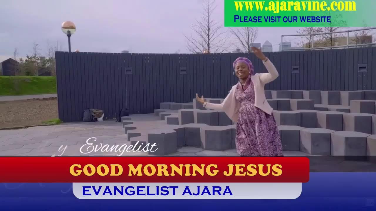 GOOD MORNING JESUS (PRAYER WORSHIP & WORD)HYMN: THERE IS SOMETHING ABOUT THAT NAME ON AJARA TV.