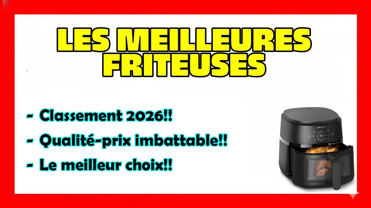 🔥TOP 7 Meilleures Friteuses 2026🔥 Meilleures Friteuses Amazon