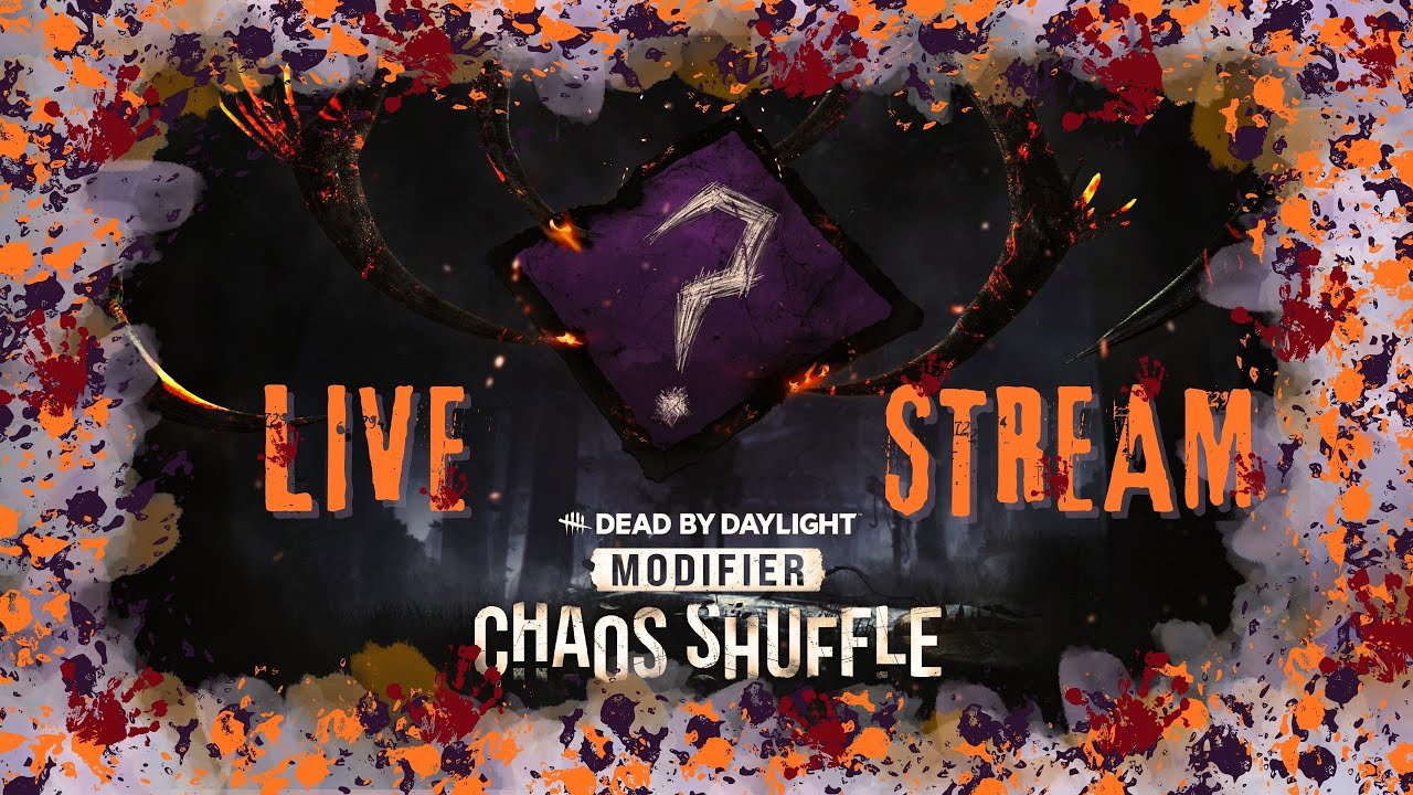 CHAOS SHUFFLE 2026 - DBD Modifier LIVESTREAM 🟠🟣