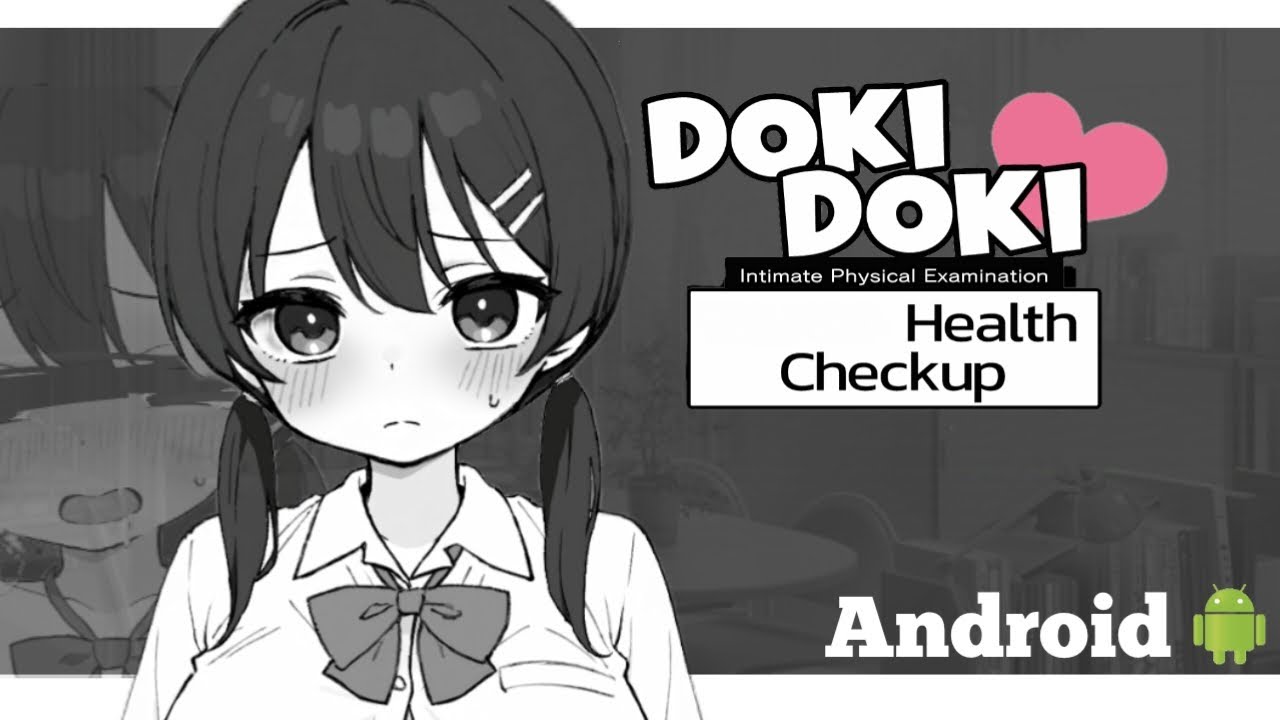 H Game Android - Doki Doki Health Checkup Simulation Android Game Download and Gameplay