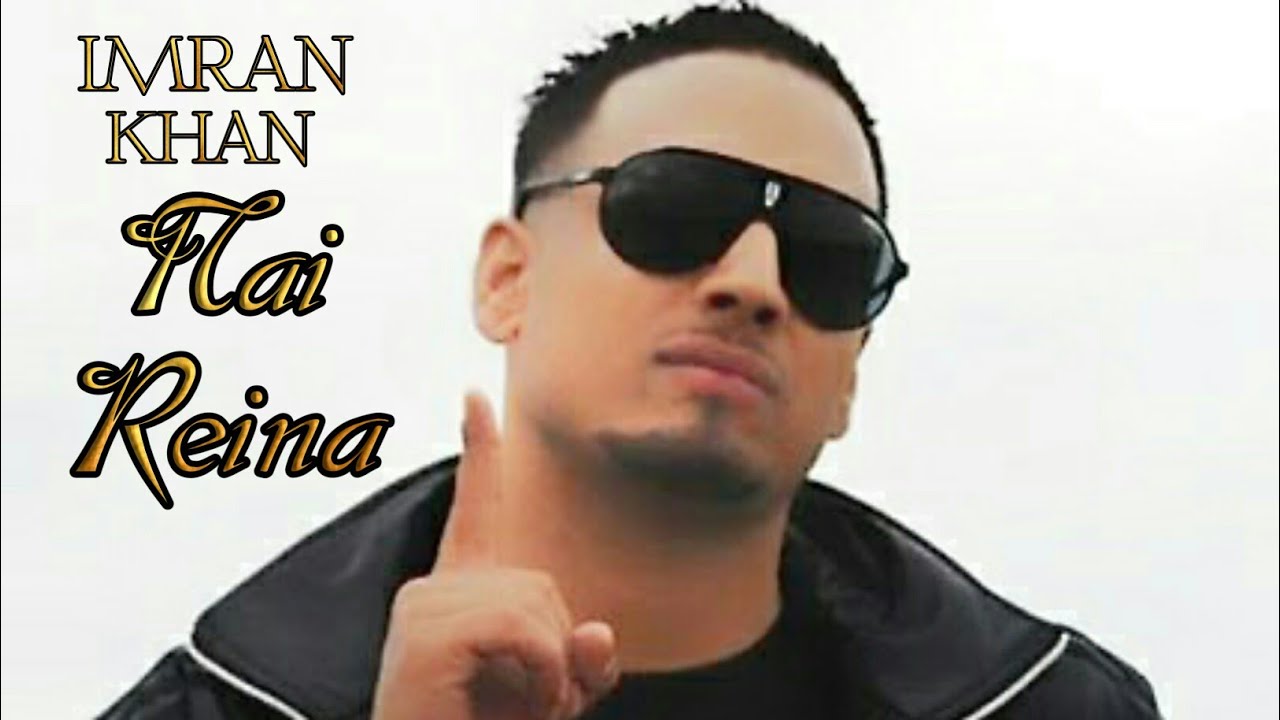 Imran Khan - Nai Reina (Official Music)