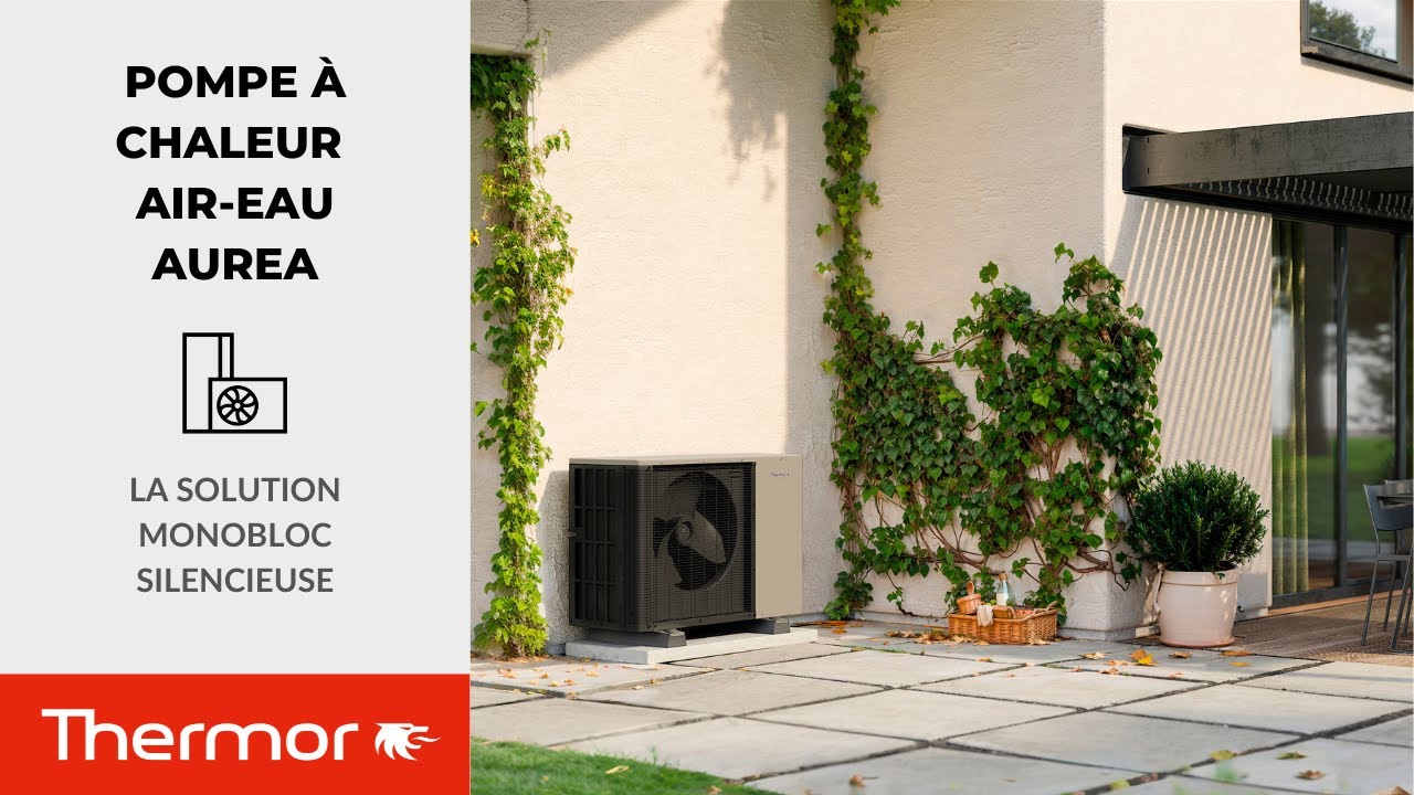 Pompe &agrave; chaleur air-eau Aur&eacute;a : la solution monobloc silencieuse - Thermor