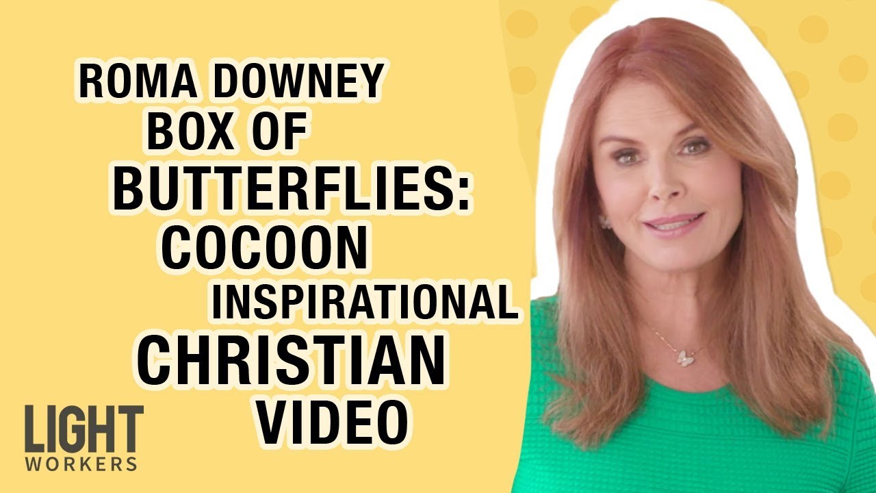 Roma Downey | Box of Butterflies: Cocoon