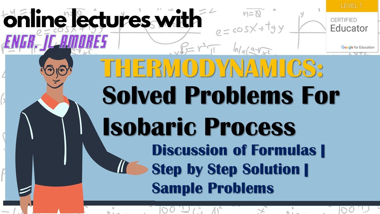 Solved Problems For Isobaric Process | Solved Review Problems | Step by Step Solution