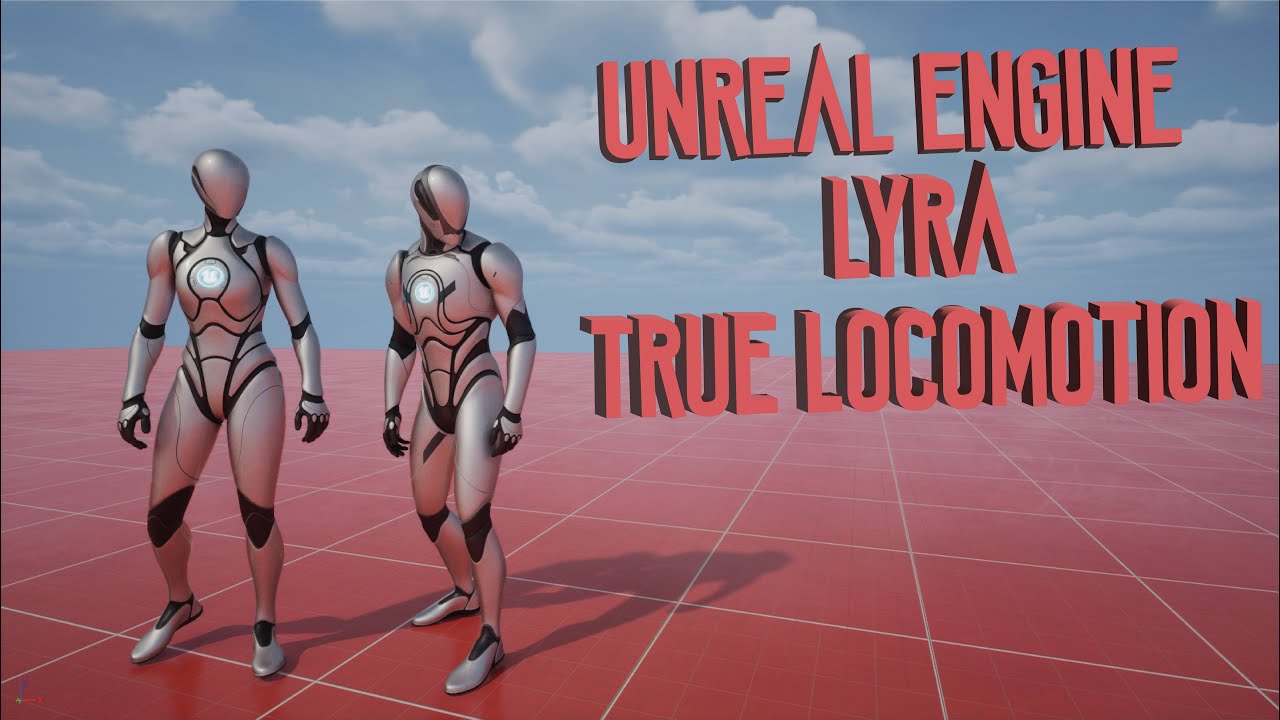 Unreal Engine 5 - True Lyra Locomotion System (TPS / FPS)- Unreal Engine 5.1