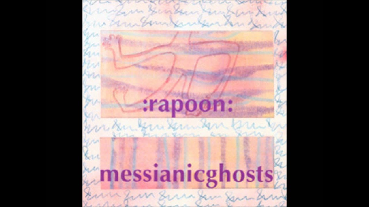 Rapoon - Messianic Ghosts