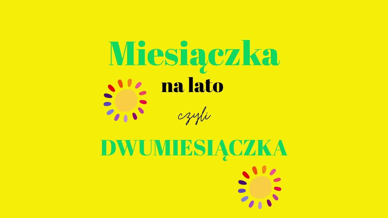 Dwumiesiączka na lato by KKP #21