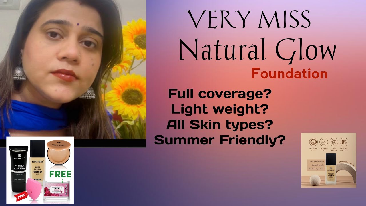 Very Miss foundation / oil free / honest reviews/ foundation/ full coverage