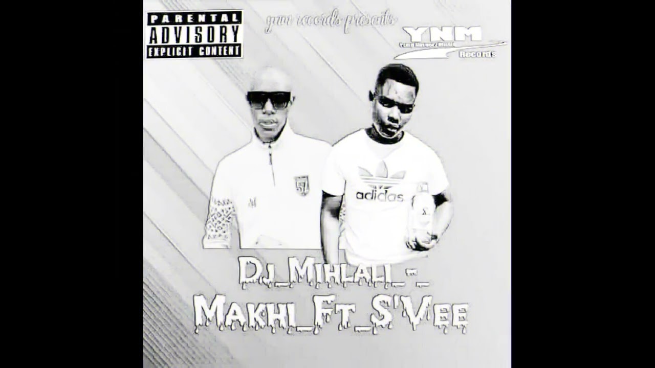 Dj Mihlali   Makhi Ft S'Vee mp4