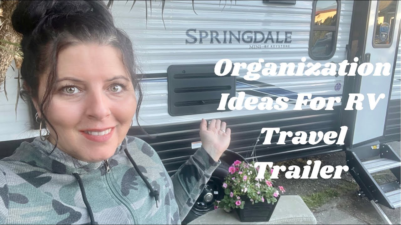 RV TRAVEL TRAILER ORGANIZATION IDEAS AND STORAGE SMALL SPACES ON A BUDGET | 2021 SPRINGDALE 1860ss