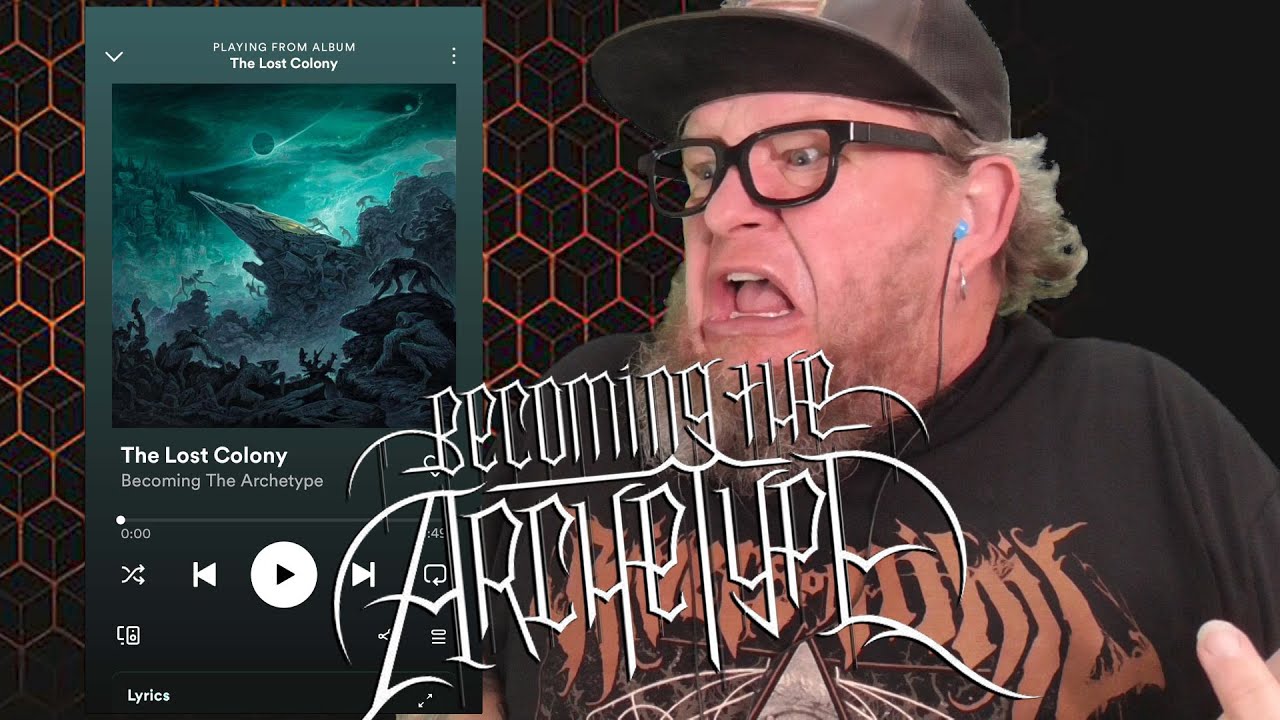 BECOMING THE ARCHETYPE - The Lost Colony (First Listen)