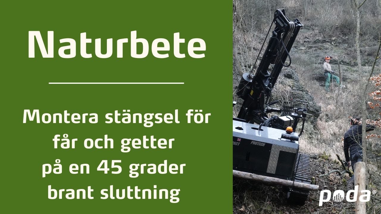 Poda tar sig an brant terräng för att montera stängsel | Poda Stängsel