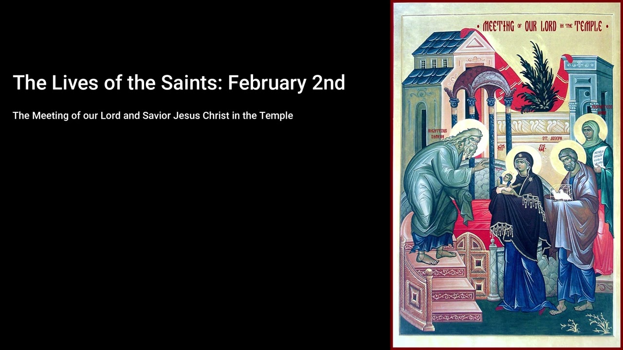 The Lives of the Saints - February 2nd