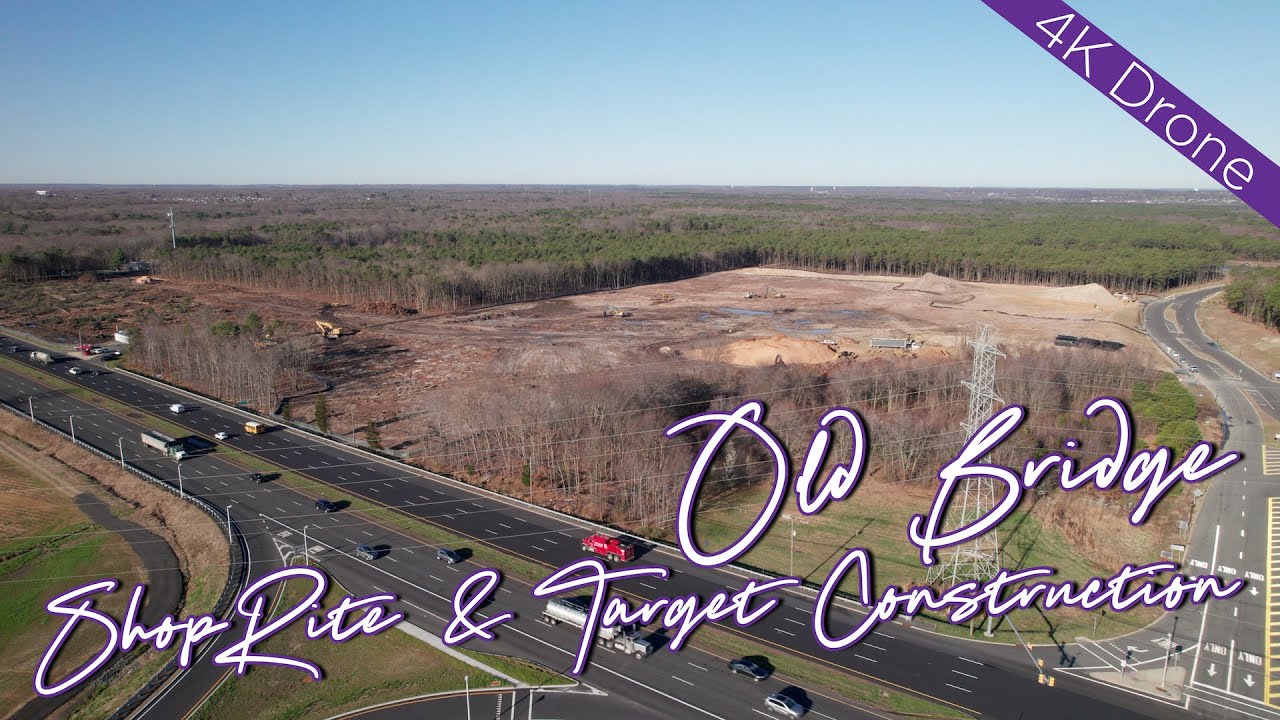 Old Bridge ShopRite & Target Construction Begins