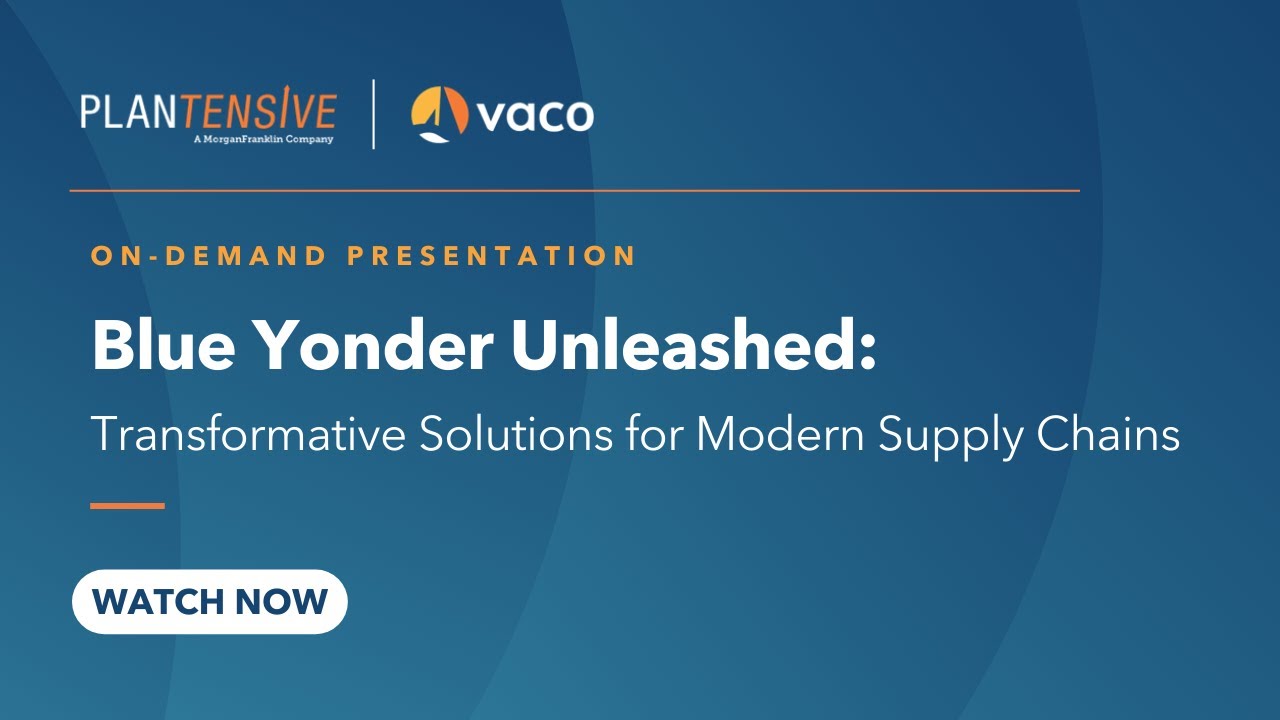 On-Demand Webinar | Blue Yonder Unleashed: Transformative Solutions for Modern Supply Chains