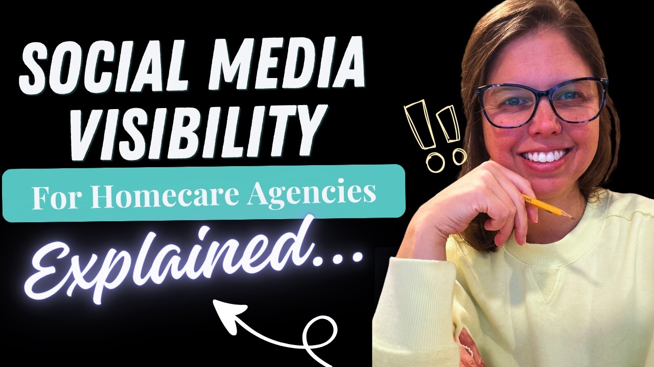 Home Care Marketing: The Power of Social Media Visibility