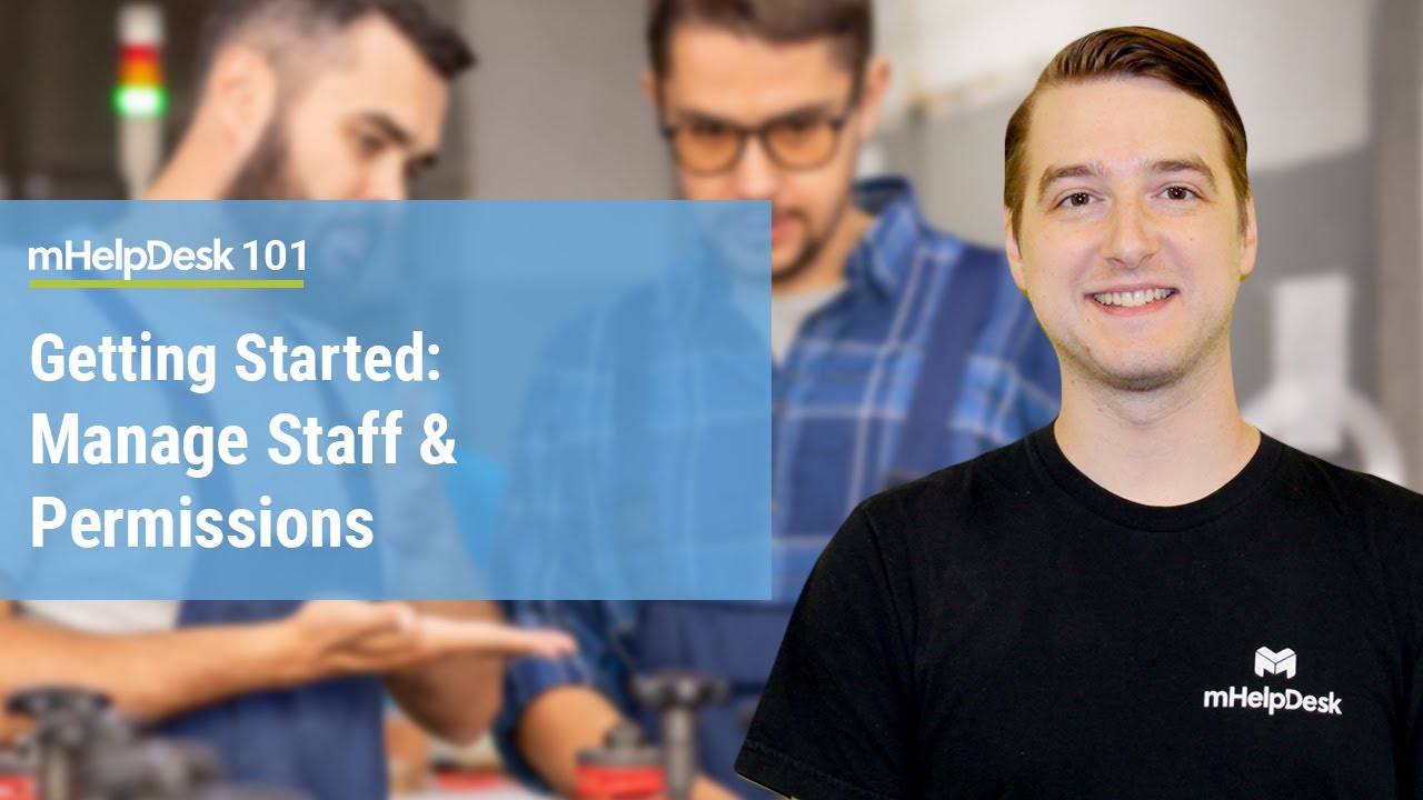 Manage Staff & Permissions in mHelpDesk