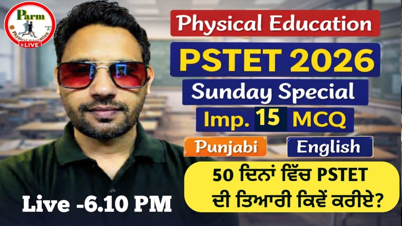 Live -PSTET 2026 Physical Education | Master Cadre & 2000 PTI | Complete Syllabus MCQs | by Parm Sir