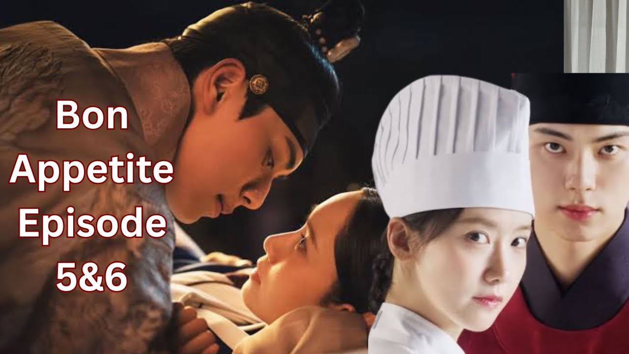 BON APPETITE YOUR MAJESTY EPISODE 5 & 6 | Lee Chea Min and Im Yoon Ah | Latest Kdrama 2025 #kdrama 