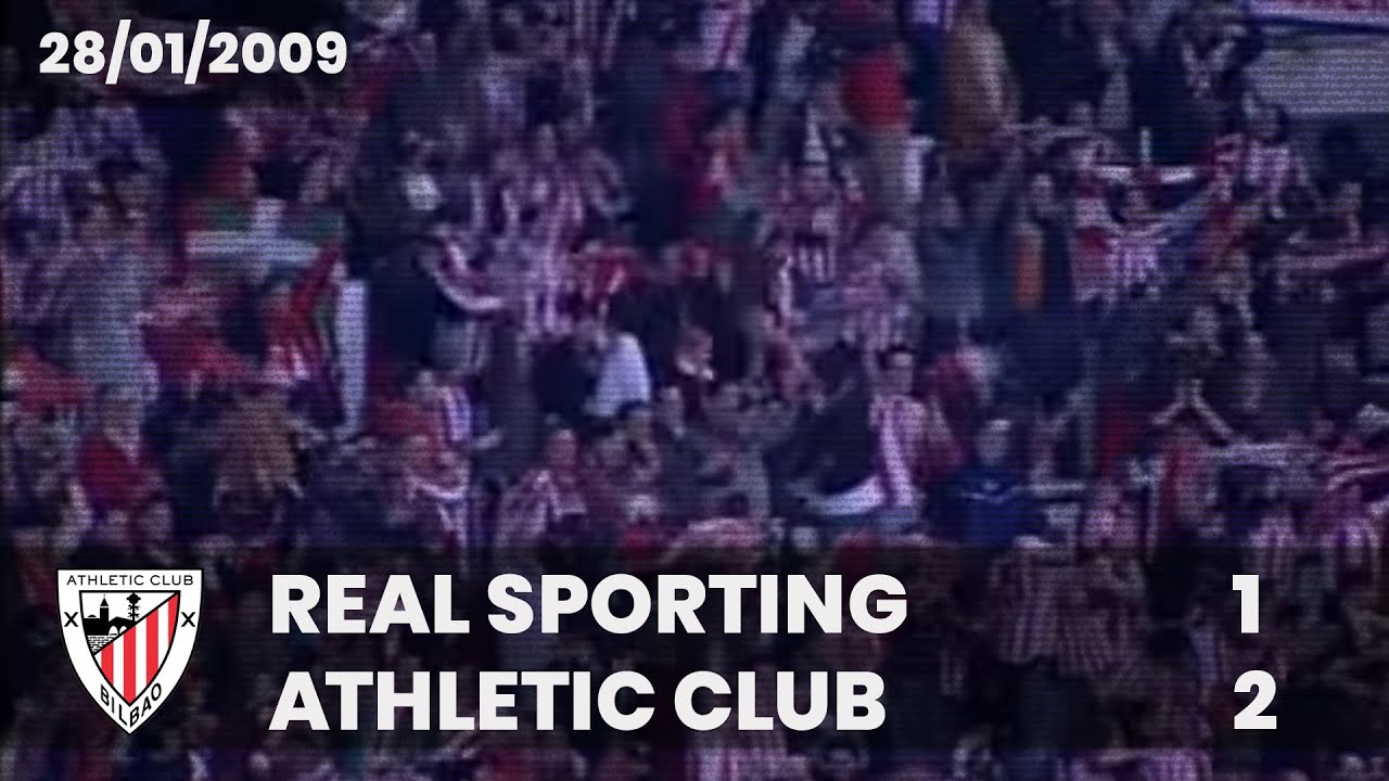 ⚽️ [Copa del Rey 08/09] Cuartos (Vuelta) I Real Sporting Club 1 - Athletic Club 2 I LABURPENA