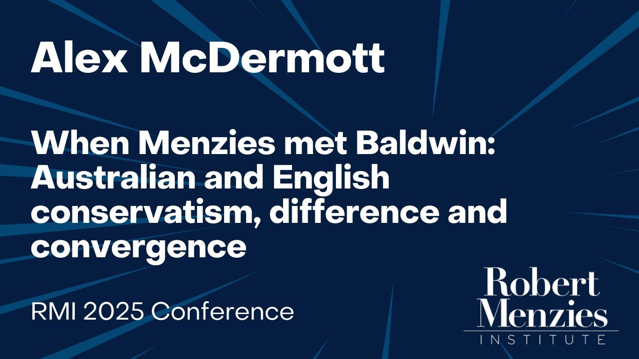 Alex McDermott | When Menzies met Baldwin