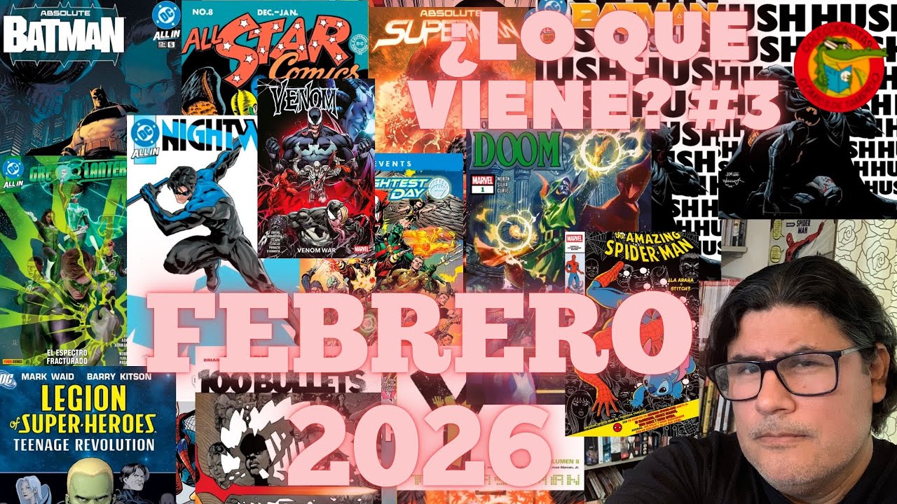 Lo que viene para FEBRERO de PANINI MARVEL Y DC en México (Pre-ventas confirmadas) ¿LO QUE VIENE? #3