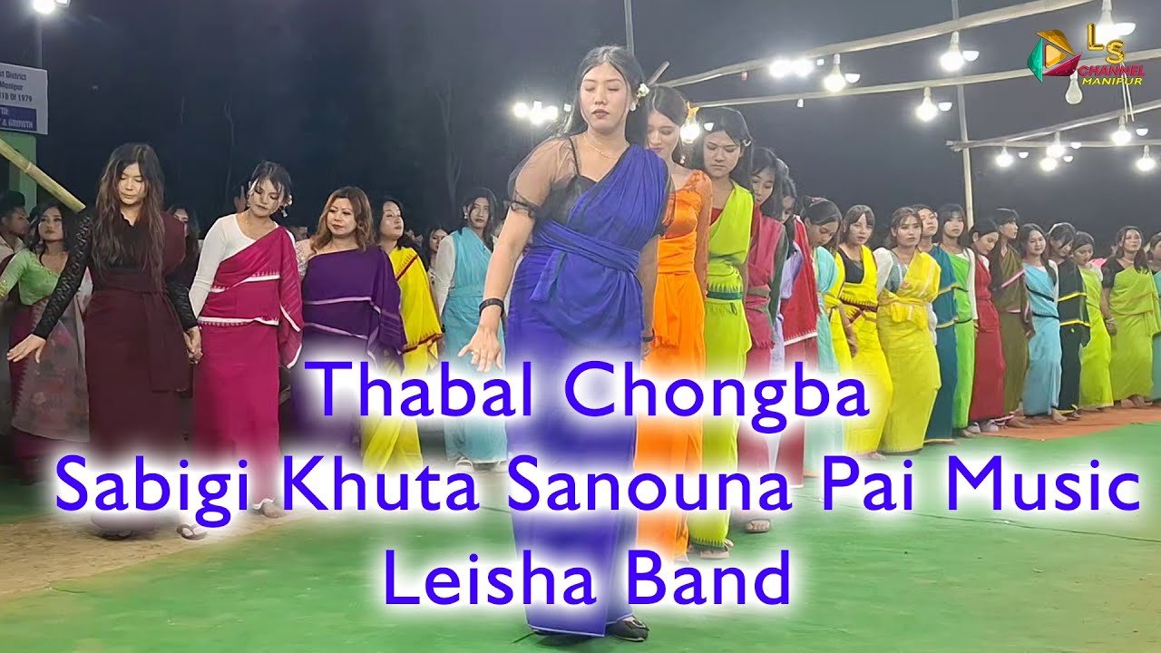 Thabal Chongba Sabigi Khuta Sanouna Pai Music Leisha Band Yairipok Top Chingtha TYPO Ground