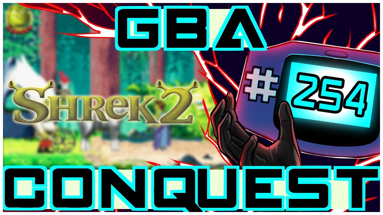 GBA Conquest #254: Shrek 2 - The Ogre-Sized Adventure Returns to GBA!