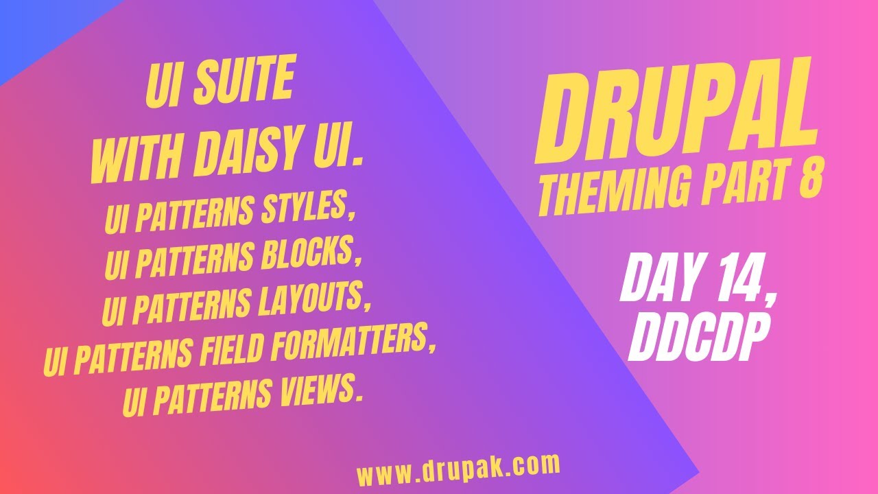 Drupal Day 14, Drupal Theming Part 8 - UI Suite with UI Suite DaisyUI