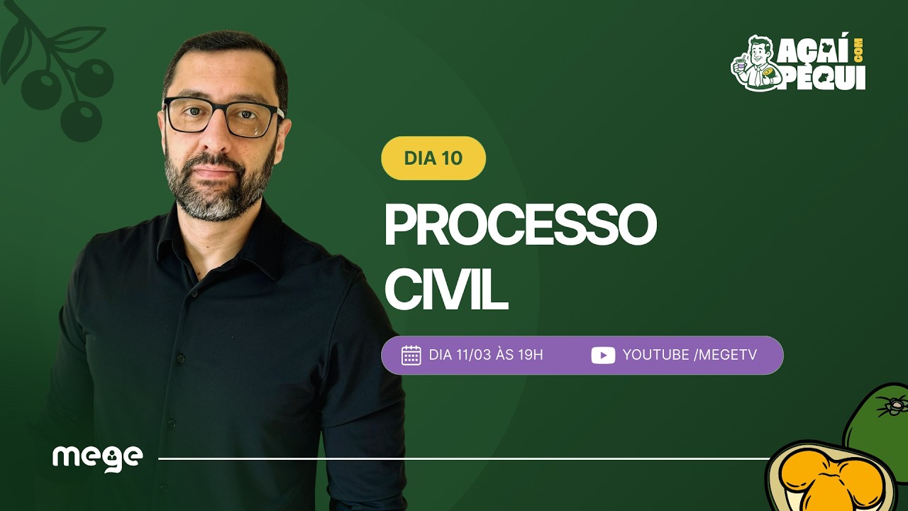 Açaí com Pequi: TJPA+TJGO (Dia 10 | Processo Civil - Prof. Gustavo Faria)