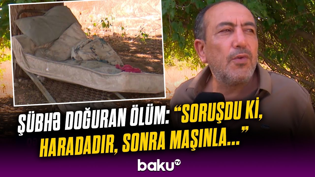 Zəngilanda avtoyuyucunun müəmmalı ölümü | 