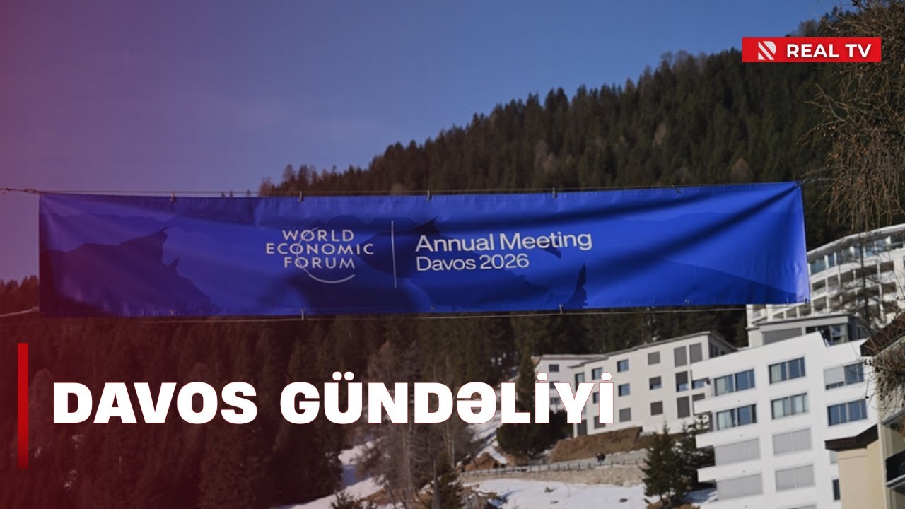 Davos gündəliyi - Liderlər yeni dünya nizamının qurulması üçün həllər axtarır