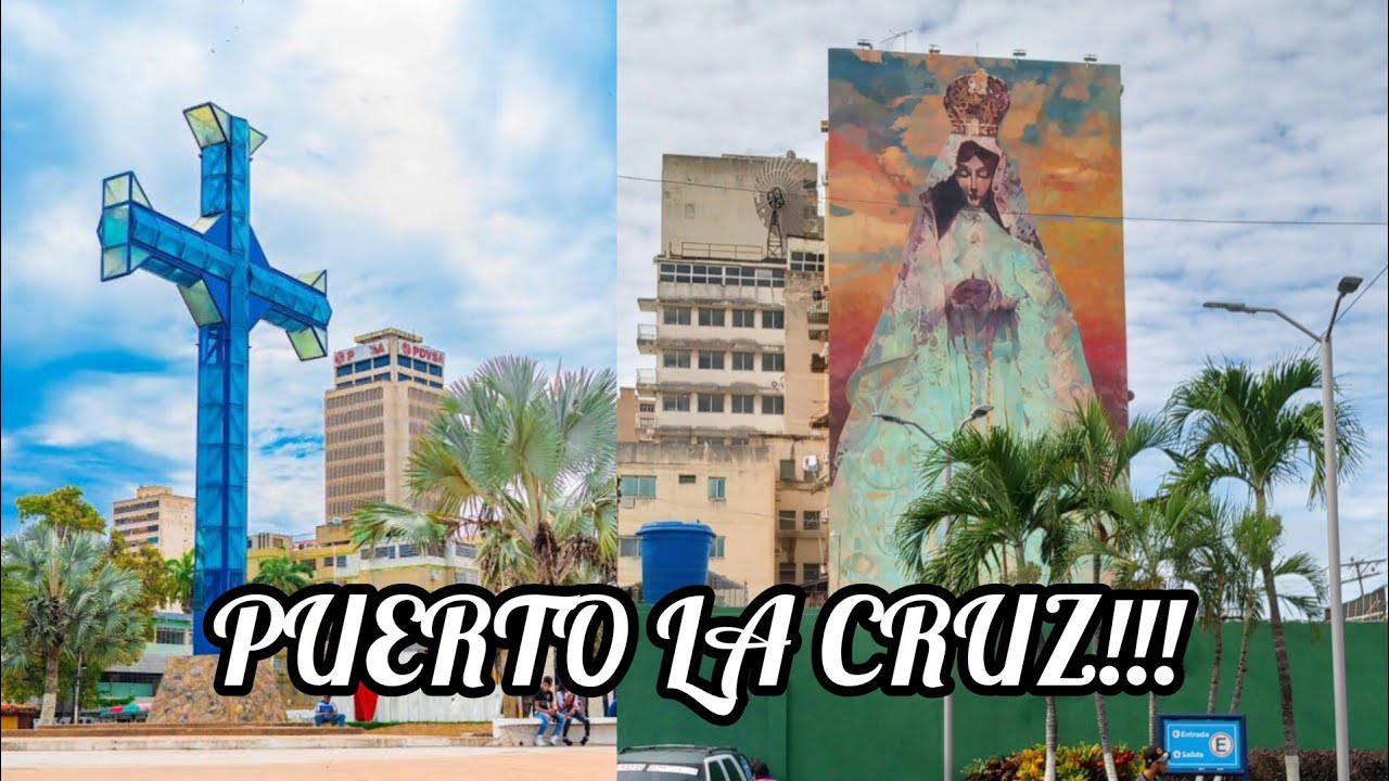 PUERTO LA CRUZ Y SUS SITIOS DE INTERÉS! 