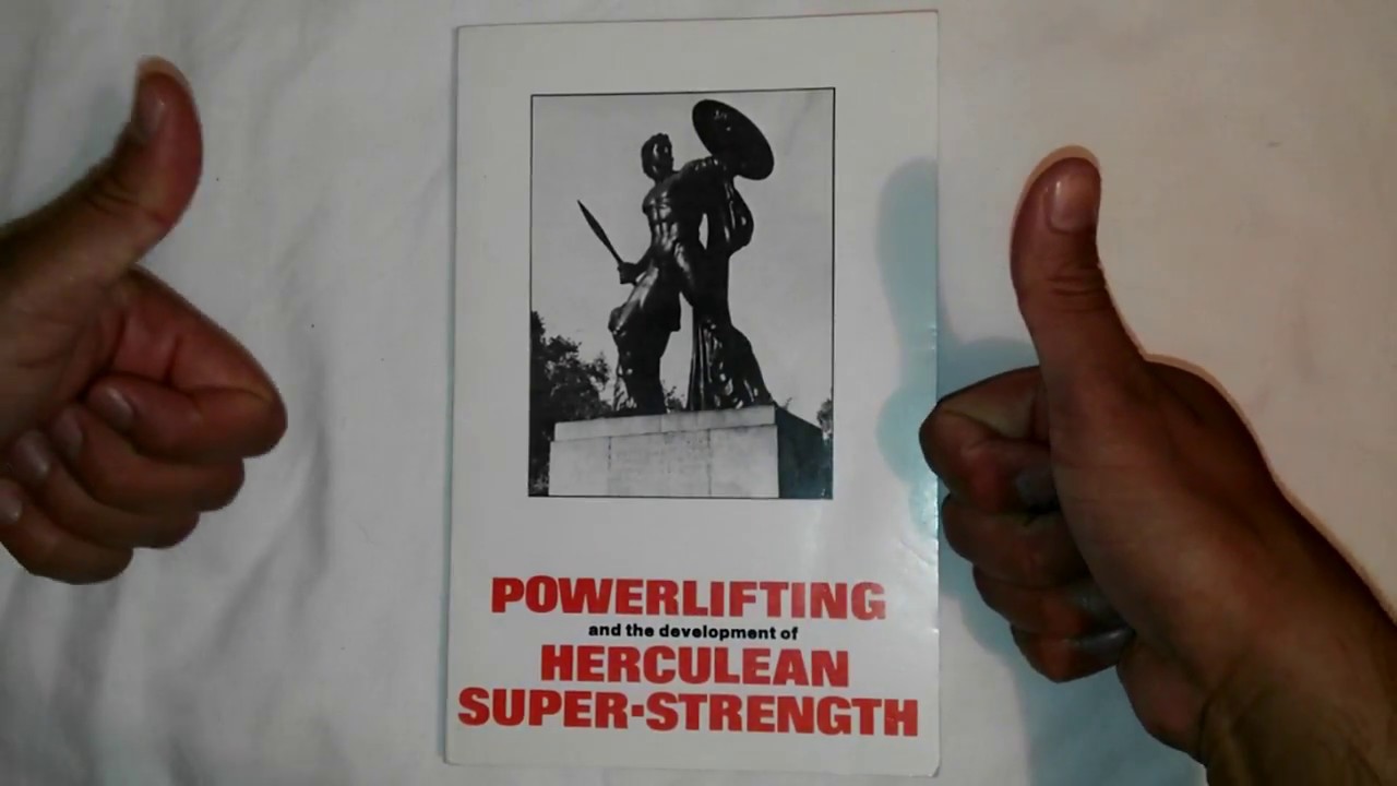 Powerlifting and the Development of Herculean Strength by Bradley J Steiner. A review