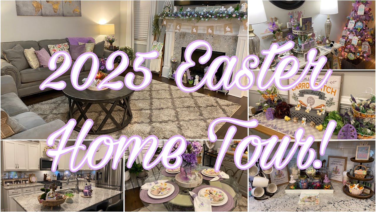 2025 Easter Home Tour!