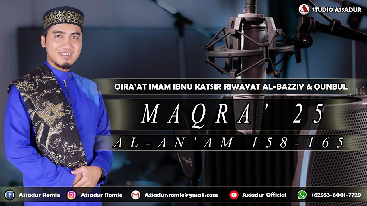 Romi Saputra || Murottal Qiraat Imam Ibnu Katsir Riwayat Albazziy & Qunbul - Maqra' 25