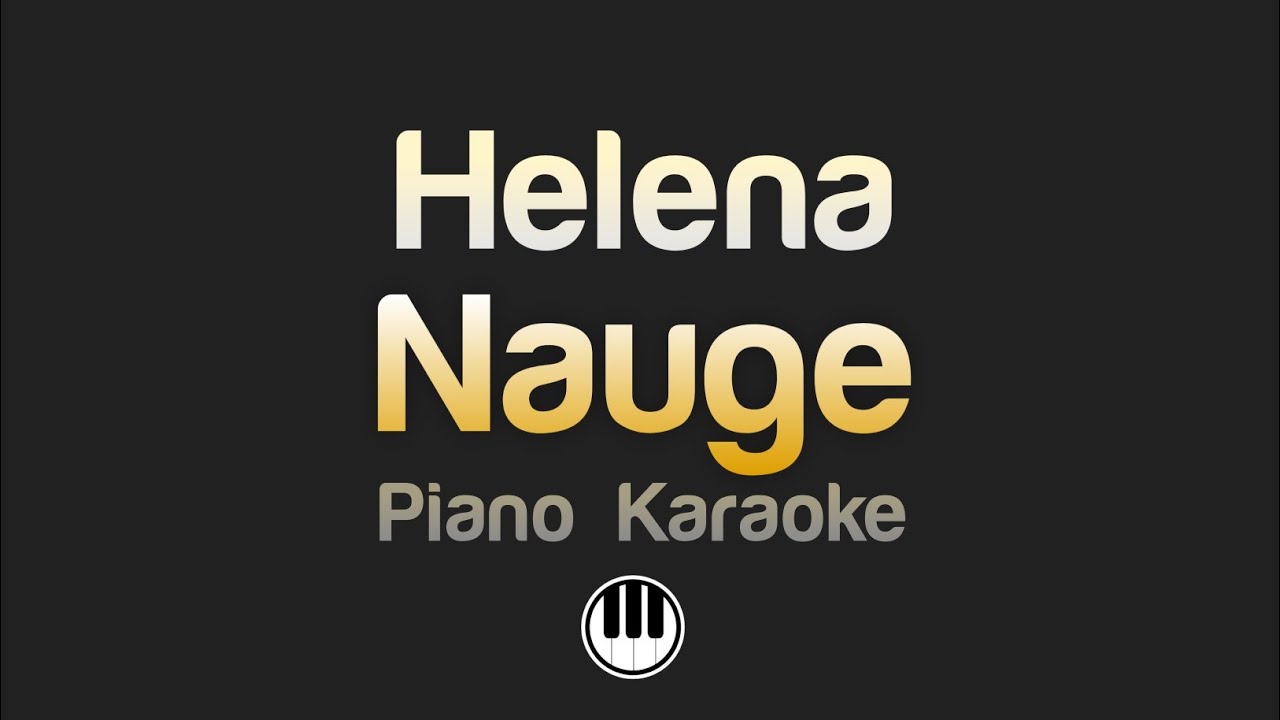 Helena - Nauge (Karaoke)