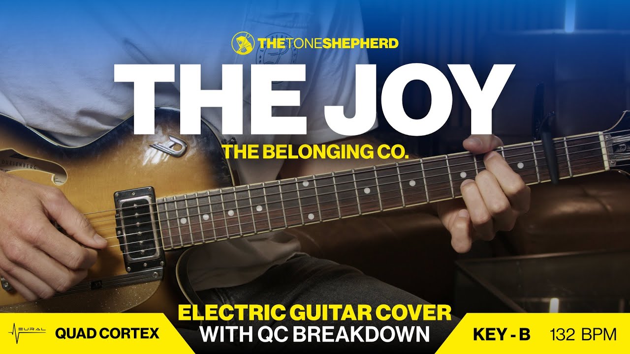 The Joy (The Belonging Co.) — Учебное пособие по электрогитаре и прохождение Quad Cortex (тональн...