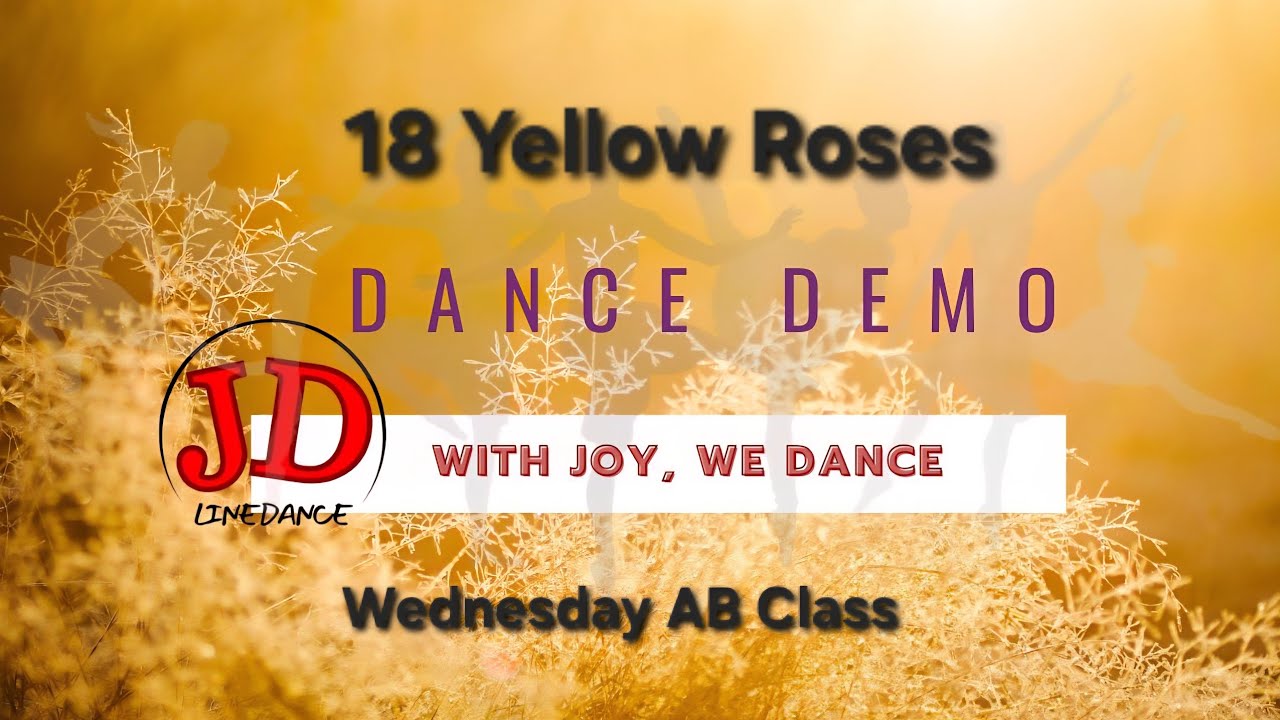 18 Yellow Roses (Choreo:Su Ja Choe (KOR))