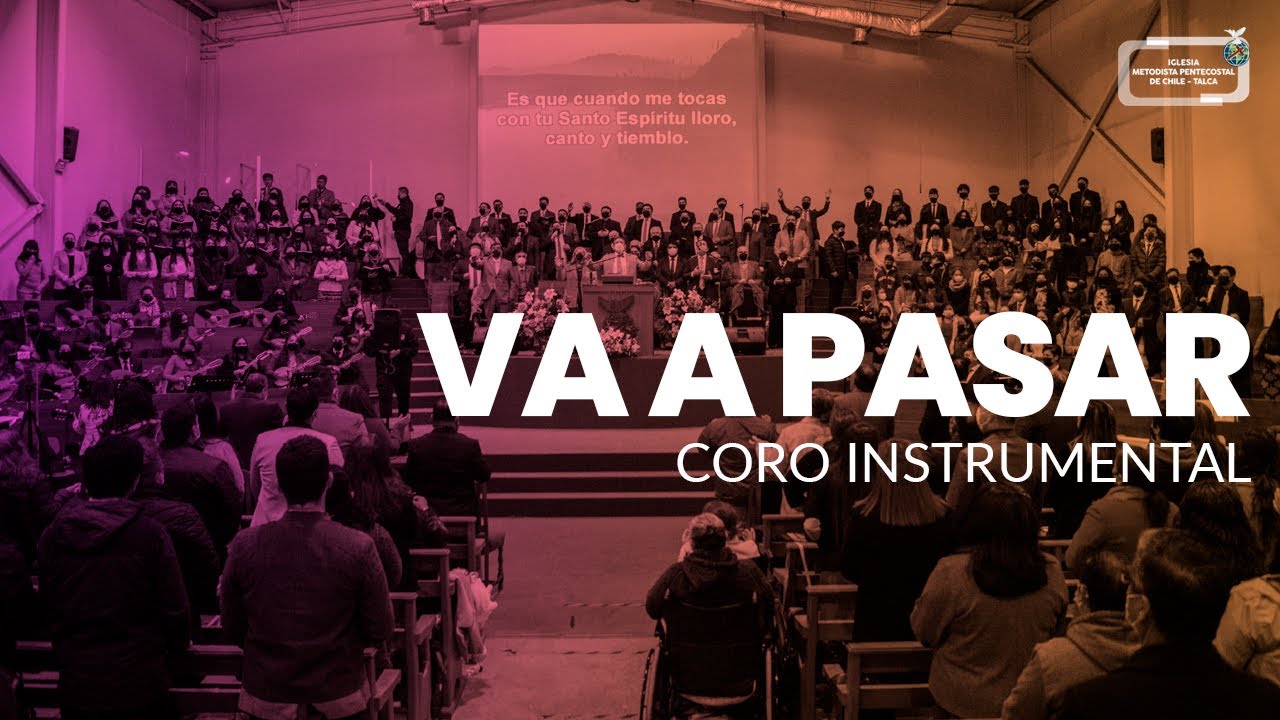 Coro Instrumental IMPCH Talca | Va a pasar