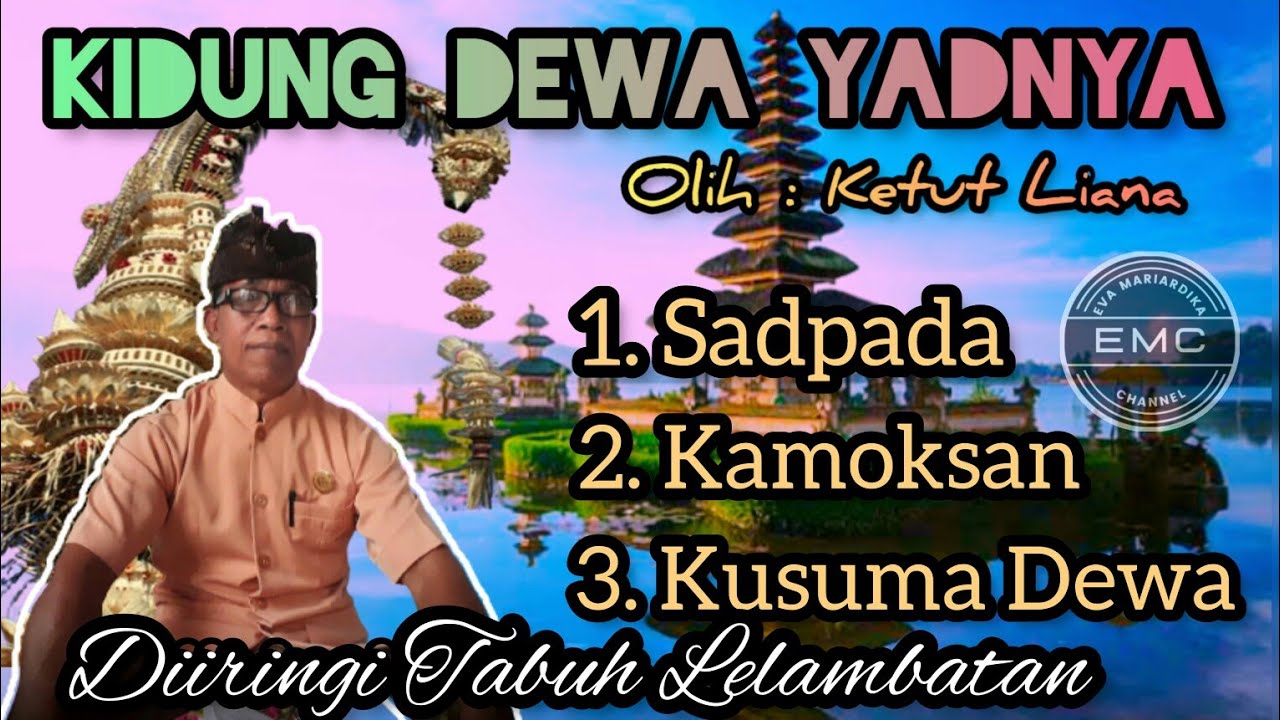 Kumpulan Kidung Dewa Yadnya || Diiringi tabuh @EMCHANNELCoy