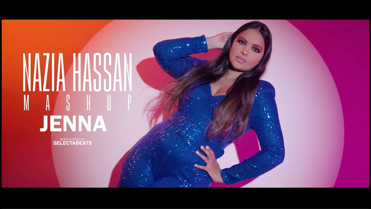 Jenna Jiya - Nazia Hassan Mashup (Prod. by SelectaBeats)
