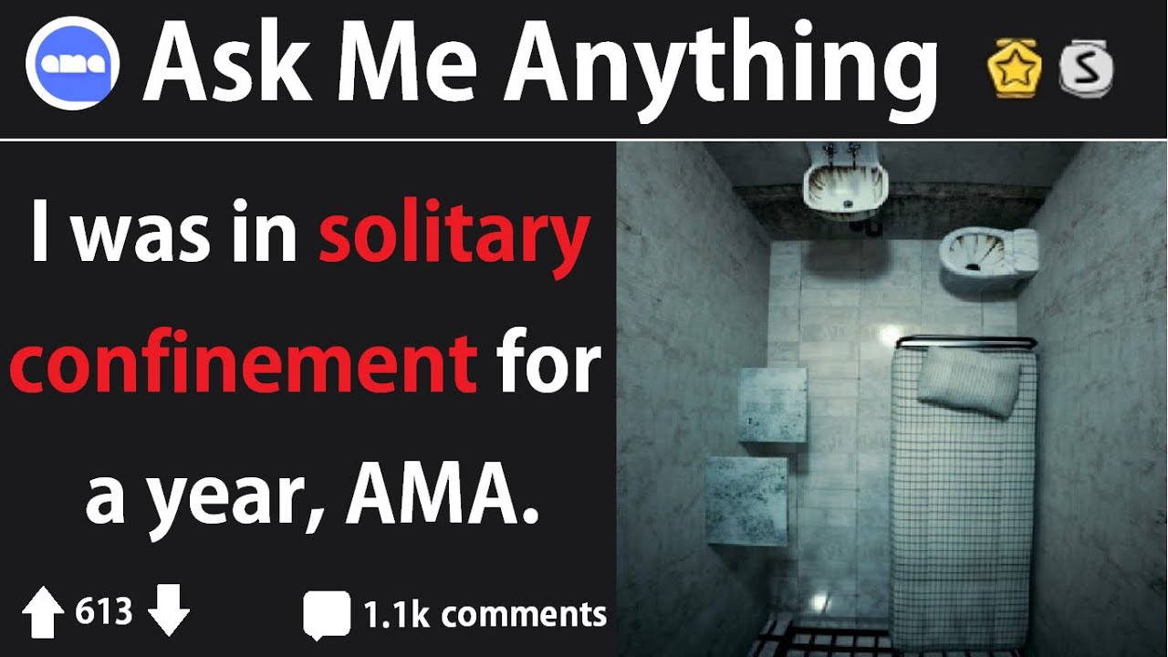 Prisoner Held In Solitary Confinement Answers Reddit Questions (r/IAmA)