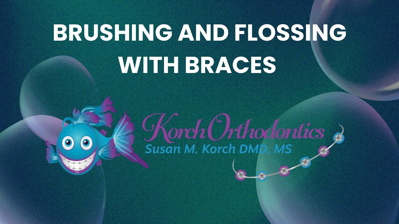 Brusing and Flossing with Braces for a Healthy SKORCHING Smile!