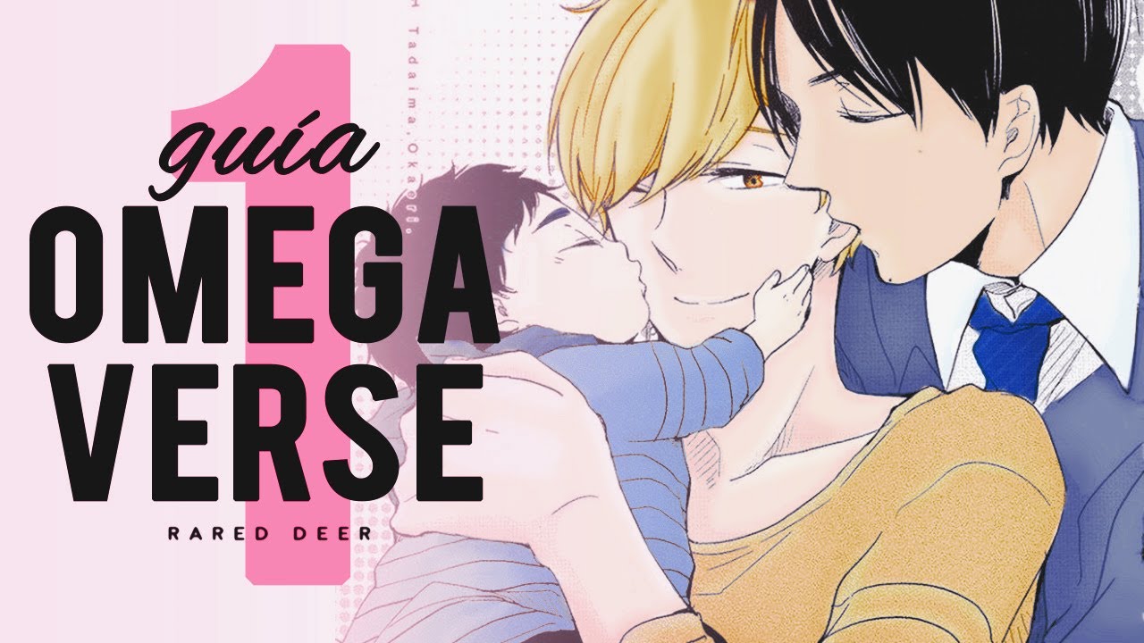 👨‍❤‍👨¿QUÉ es el OMEGAVERSE? ▶ INTRODUCCIÓN: ALFA BETA OMEGA (1/2) 👼 | Rared Deer